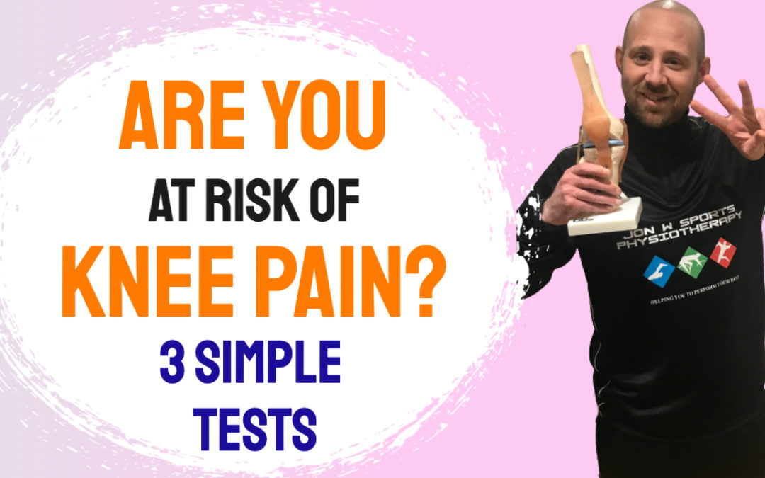 3 Simple Tests To See If You Are At Risk Of Knee Pain?